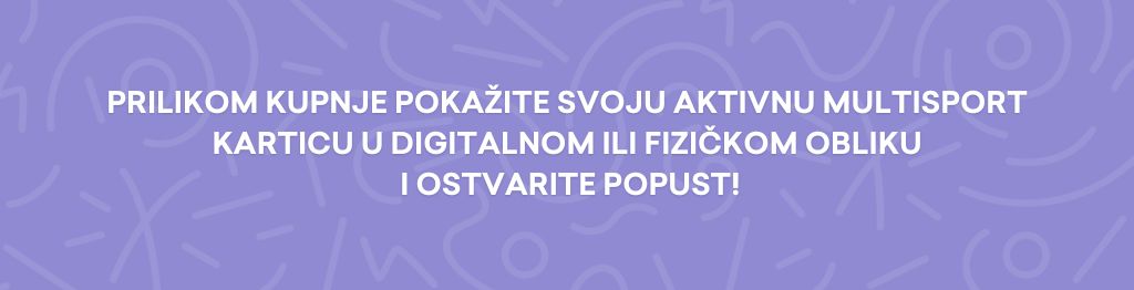 Prilikom kupnje pokažite svoju aktivnu MultiSport karticu u digitalnom ili fizičkom obliku i ostvarite popust!