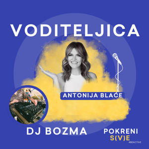 Antonija Blaće and DJ Bozma – program host and DJ who will energize the event with their musical selection.
